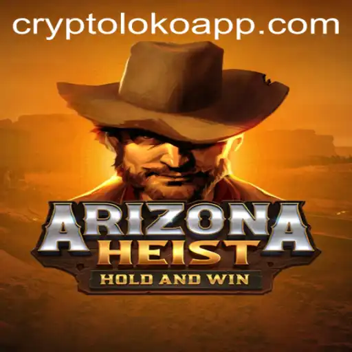 Exploring the Thrilling World of ArizonaHeist: Crypto Loko Adventures