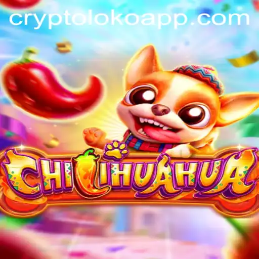 Chilihauhua: Exploring the Excitement of Crypto Loko