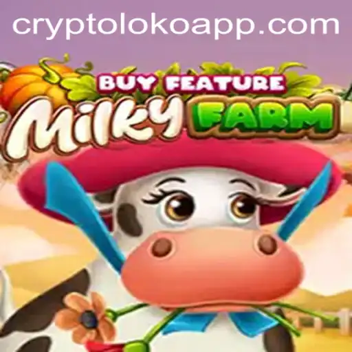 Exploring MilkyFarmBuyFeature: A Comprehensive Guide to Crypto Loko Gaming Phenomenon