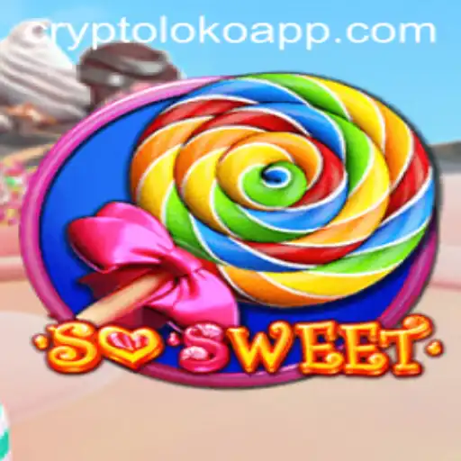 Exploring the Sweet Adventure of 'SoSweet' in the Era of Crypto Loko